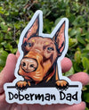 Doberman Dad Vinyl Sticker - Dog Breed Decal - Die Cut for Laptops Windows Cars Trucks
