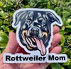 Rottweiler Mom Vinyl Sticker - Dog Breed Decal - Die Cut for Laptops Windows Cars Trucks