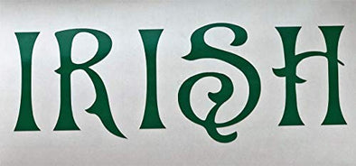 Custom Irish Vinyl Decal - Ireland Bumper Sticker - Pick Size and Color-WickedGoodz