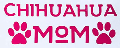 Custom Pet Paws Chihuahua Mom Vinyl Decal-WickedGoodz