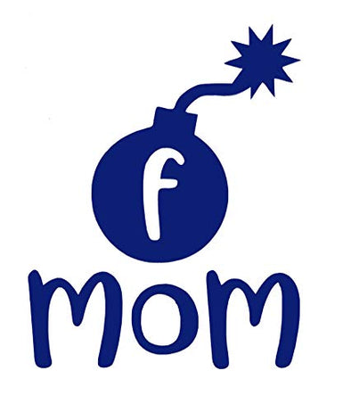 Custom F-Bomb Mom Vinyl Decal-WickedGoodz