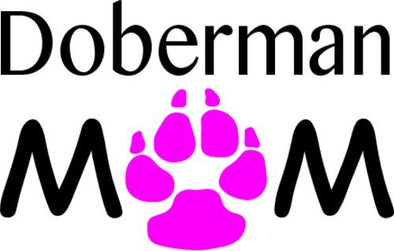 Vinyl Doberman Mom Decal - Doberman Pinscher Bumper Sticker - Dog Breed Decal - Perfect Doberman Owner Gift- Made in The USA-WickedGoodz