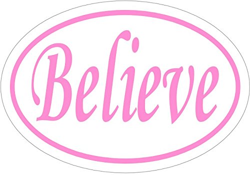 WickedGoodz Oval Pink Believe Vinyl Decal - Inspirational Bumper Sticker - Teacher Gift - Perfect Inspirational Gift - Made in The USA-WickedGoodz