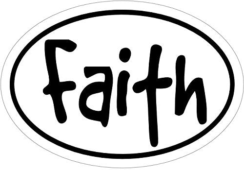 WickedGoodz Oval Faith Vinyl Decal - Inspirational Bumper Sticker - Perfect Religous Gift-WickedGoodz