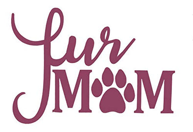Custom Fur Mom Vinyl Decal-WickedGoodz