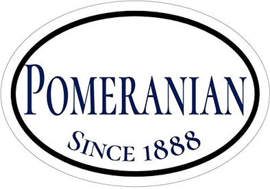 WickedGoodz Oval Die Cut Since 1888 Pomeranian Vinyl Window Decal - Dog Breed Bumper Sticker - Perfect Pomeranian Gift-WickedGoodz