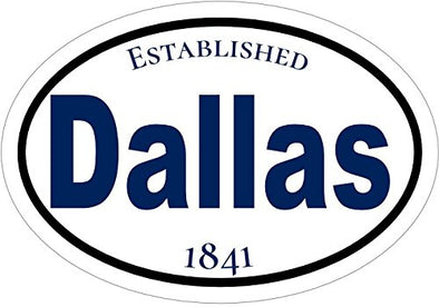 WickedGoodz Oval Established 1841 Dallas Vinyl Window Decal - Texas Bumper Sticker - Perfect Vacation Souvenir Gift-WickedGoodz