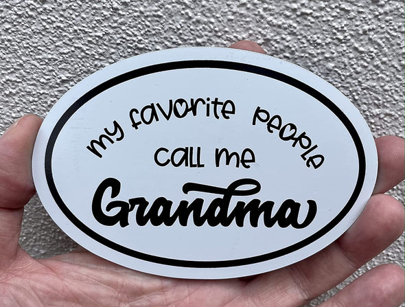 Oval My Favorite People Call Me Grandmother Magnet