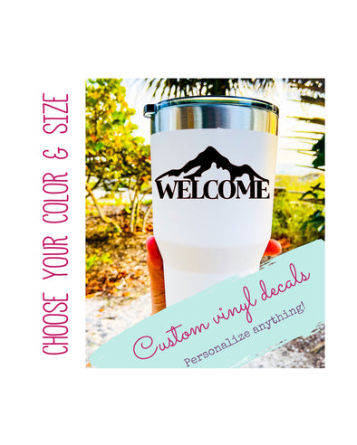 Welcome Mountain Vinyl Decal
